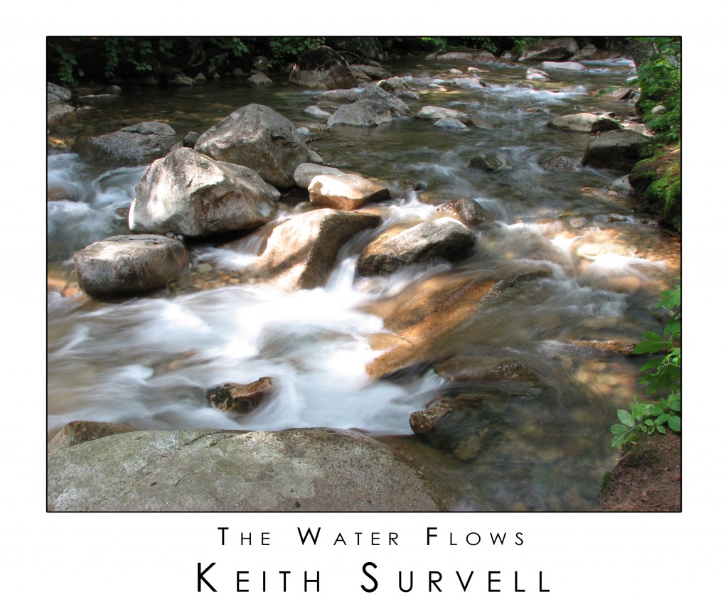 the water flows - keith survell